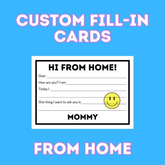 Custom Fill-In Cards - FROM HOME