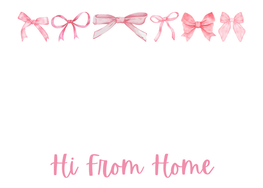 Notes From Home - Bows